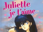 Juliette je t'aime