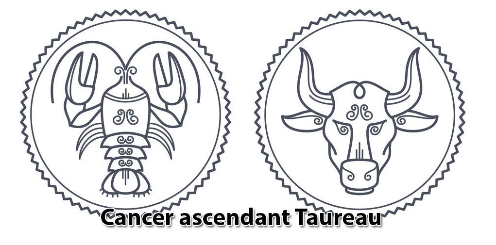 Cancer ascendant Taureau